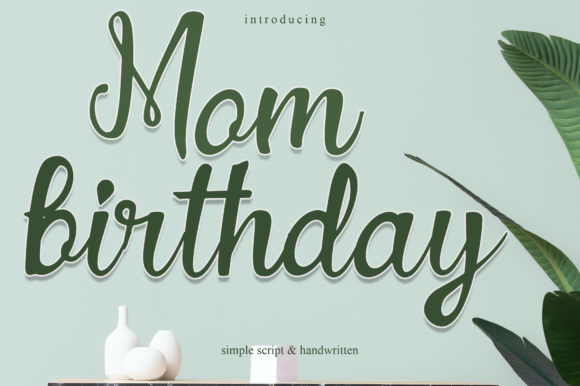 Mom Birthday Script Font for Personalized Branding
